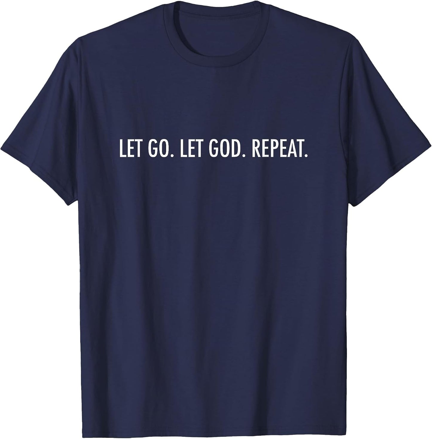 Let Go. Let God. Repeat. Encouraging Christian