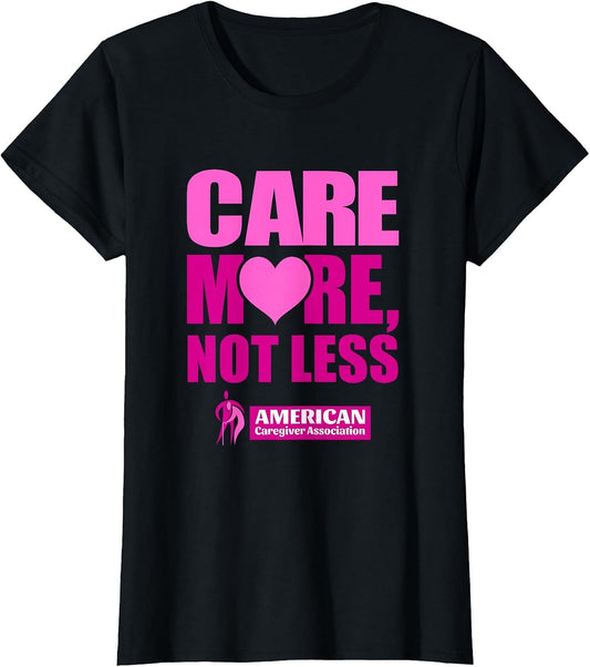 Care More/Not Less-Heart (Official ACA Apparel)