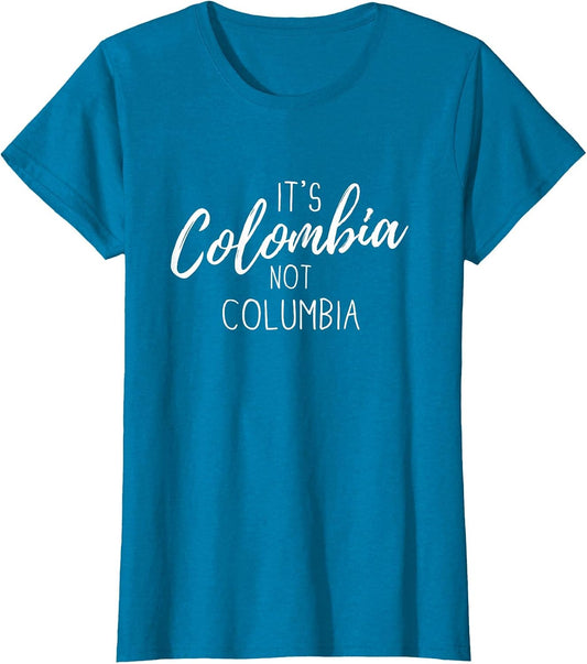 Colombian Pride It's Colombia Not Columbia Colombianos Joke