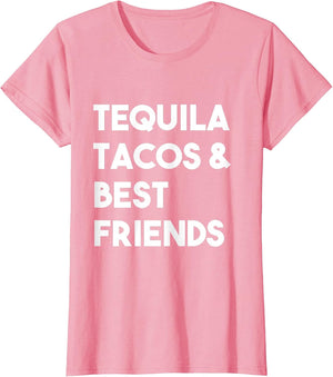 Tequila Tacos & Best Friends Funny Cinco De Mayo