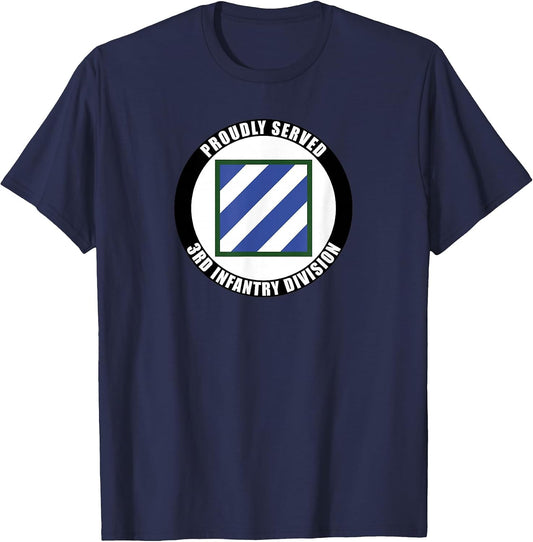 Proudly Served 3rd Infantry Division Military Army Veteran