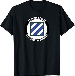 Proudly Served 3rd Infantry Division Military Army Veteran