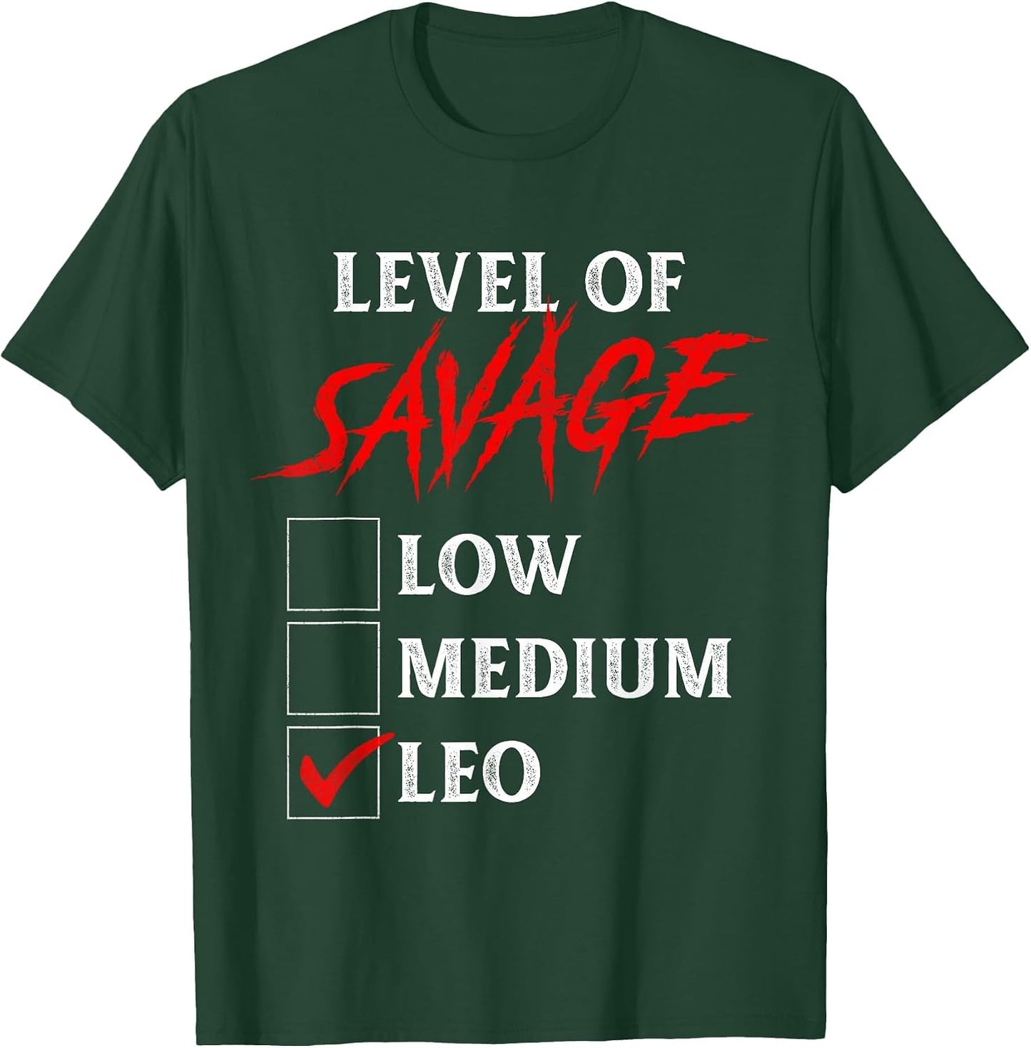 Level of Savage Leo Shirt Funny Zodiac Queen King Girl Man