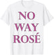 No Way Rose