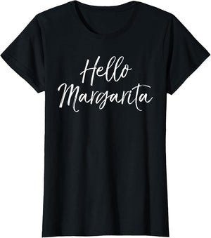 Hello Margarita Shirt Funny Cute Mexican Fiesta Drinking