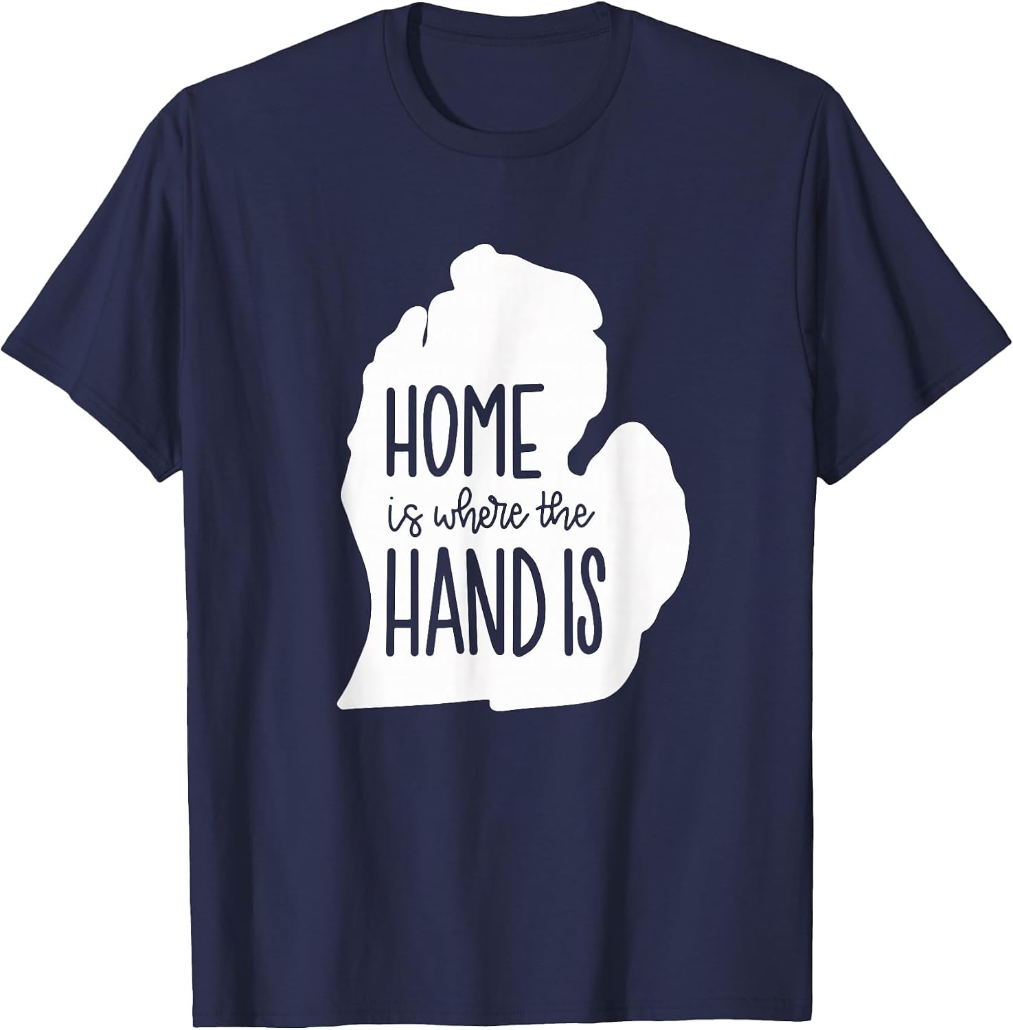 Home is Where The Hand is for Michiganders
