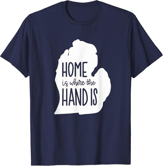 Home is Where The Hand is for Michiganders
