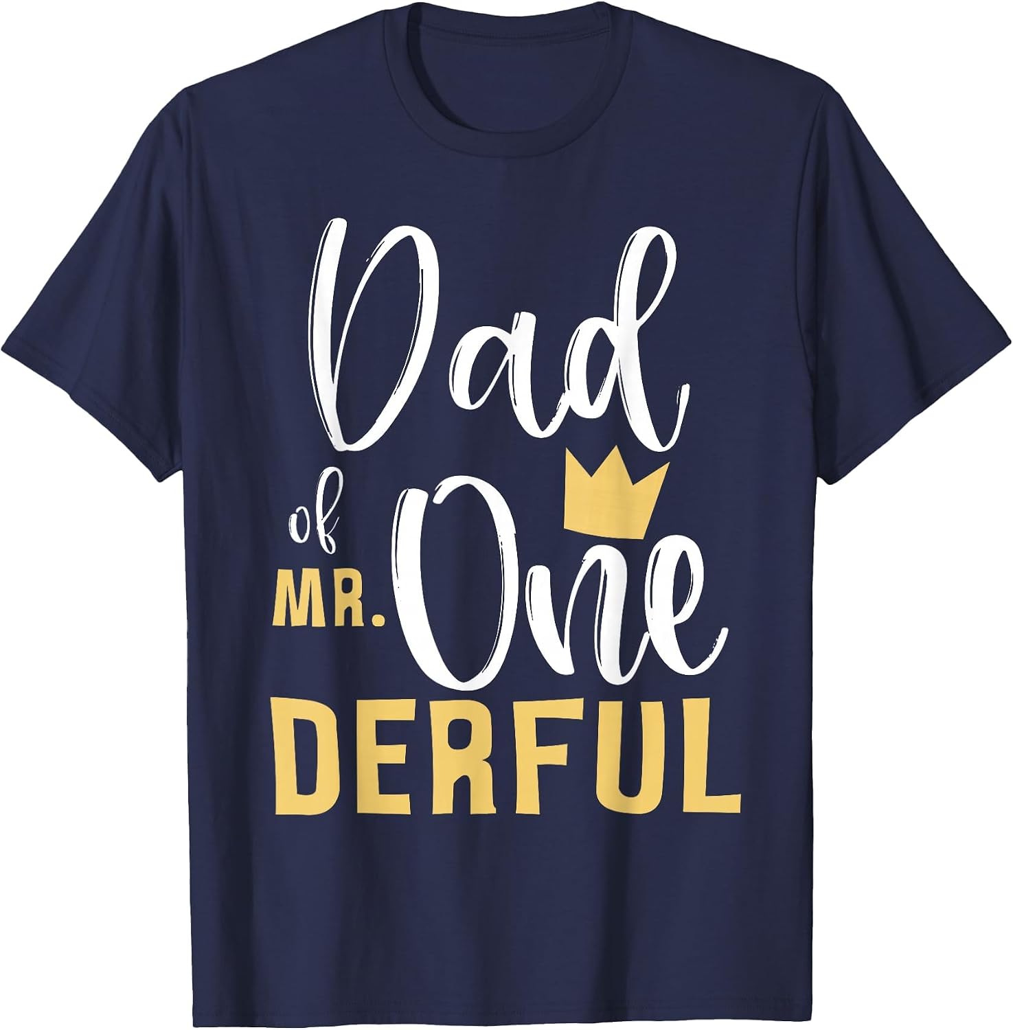 Dad of Mr Onederful 1st Birthday First One-Derful Matching
