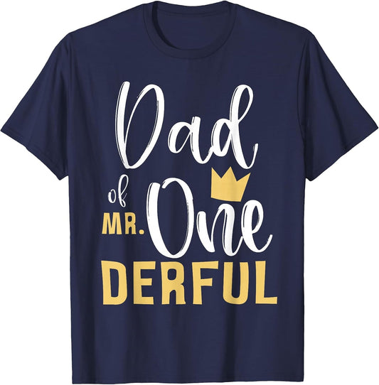 Dad of Mr Onederful 1st Birthday First One-Derful Matching