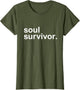 Required Field: Soul Survivor T Shirt