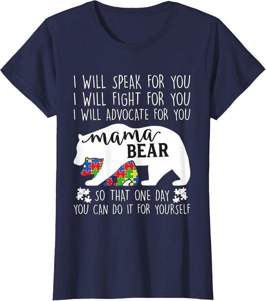 Autism Mama Bear I Will Speak Fight Advocate for You