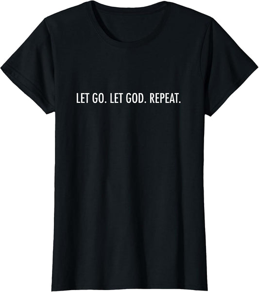Let Go. Let God. Repeat. Encouraging Christian