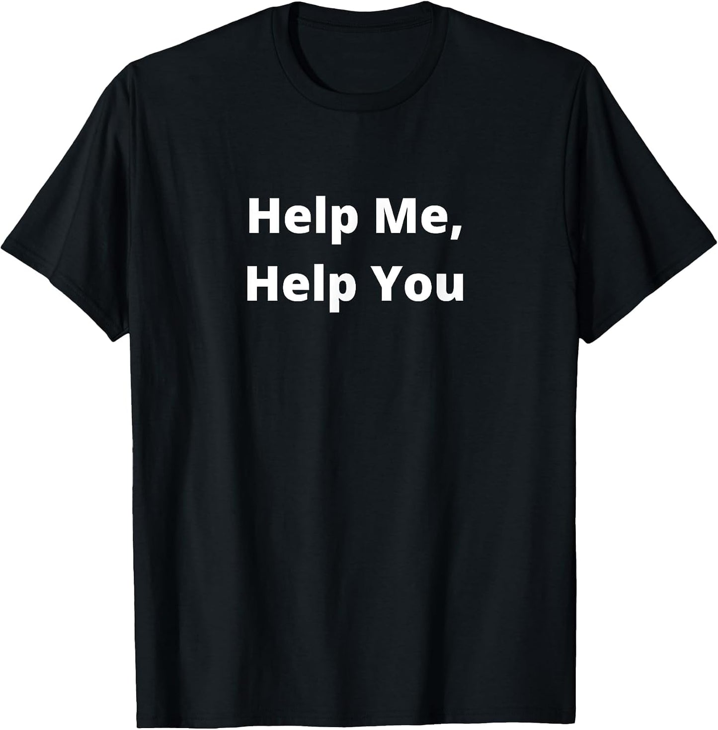 Help Me, Help You