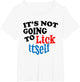 It's Not Going to Lick Itself Funny Novelty
