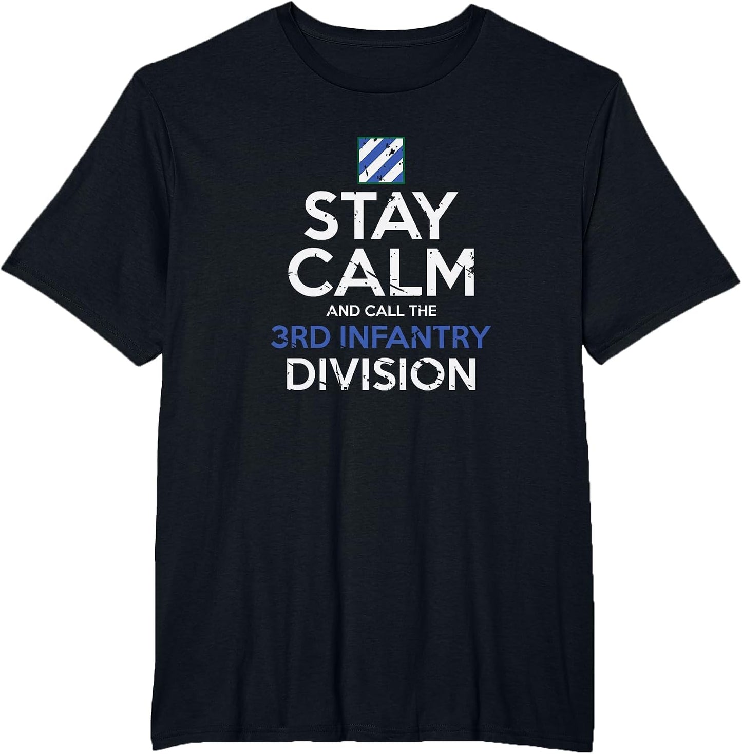 3rd Infantry Division Shirt Third ID Stay Calm