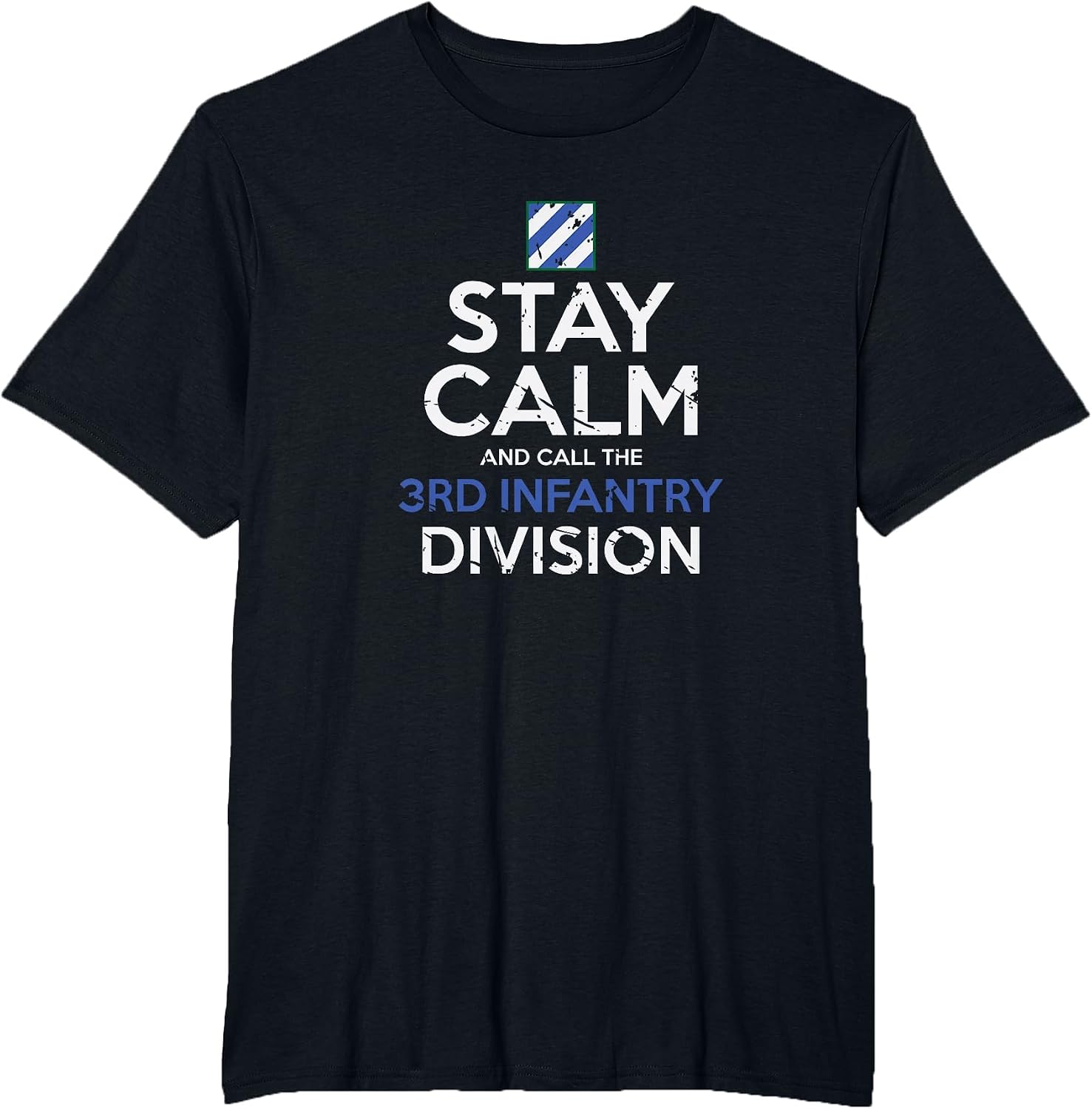 3rd Infantry Division Shirt Third ID Stay Calm