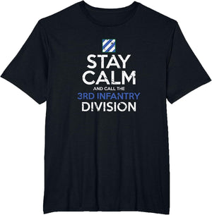 3rd Infantry Division Shirt Third ID Stay Calm
