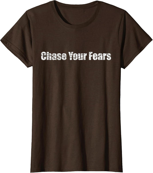 Chase Your Fears - Motivational