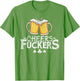 St Patricks Day Shirt - Cheers Fuckers - Funny Drinking