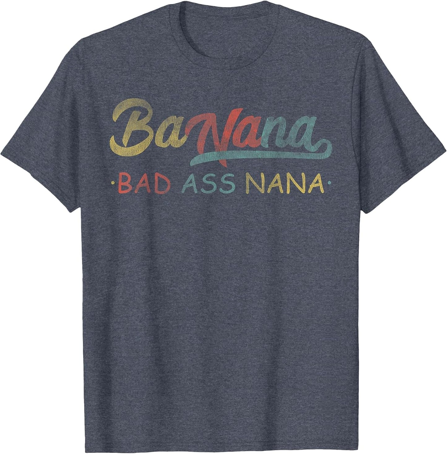 Retro Banana Badass Nana Granny Grandma Funny Mothers Day