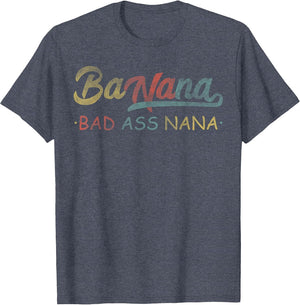 Retro Banana Badass Nana Granny Grandma Funny Mothers Day