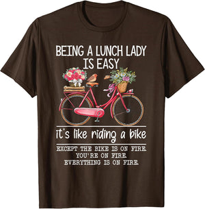 Being A Lunch Lady is Easy It's Like Riding A Bike