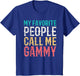 My Favorite People Call Me Gammy Mothers Day Funny Vintage