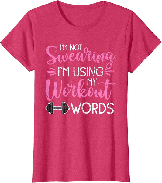 I'm Not Swearing I'm Using My Workout Words Fitness Gym Fun