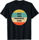 Vice Principal Shirt | Best Vice Principal Ever