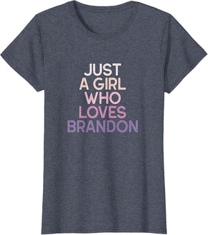 Just A Girl Who Loves Brandon Name Gift