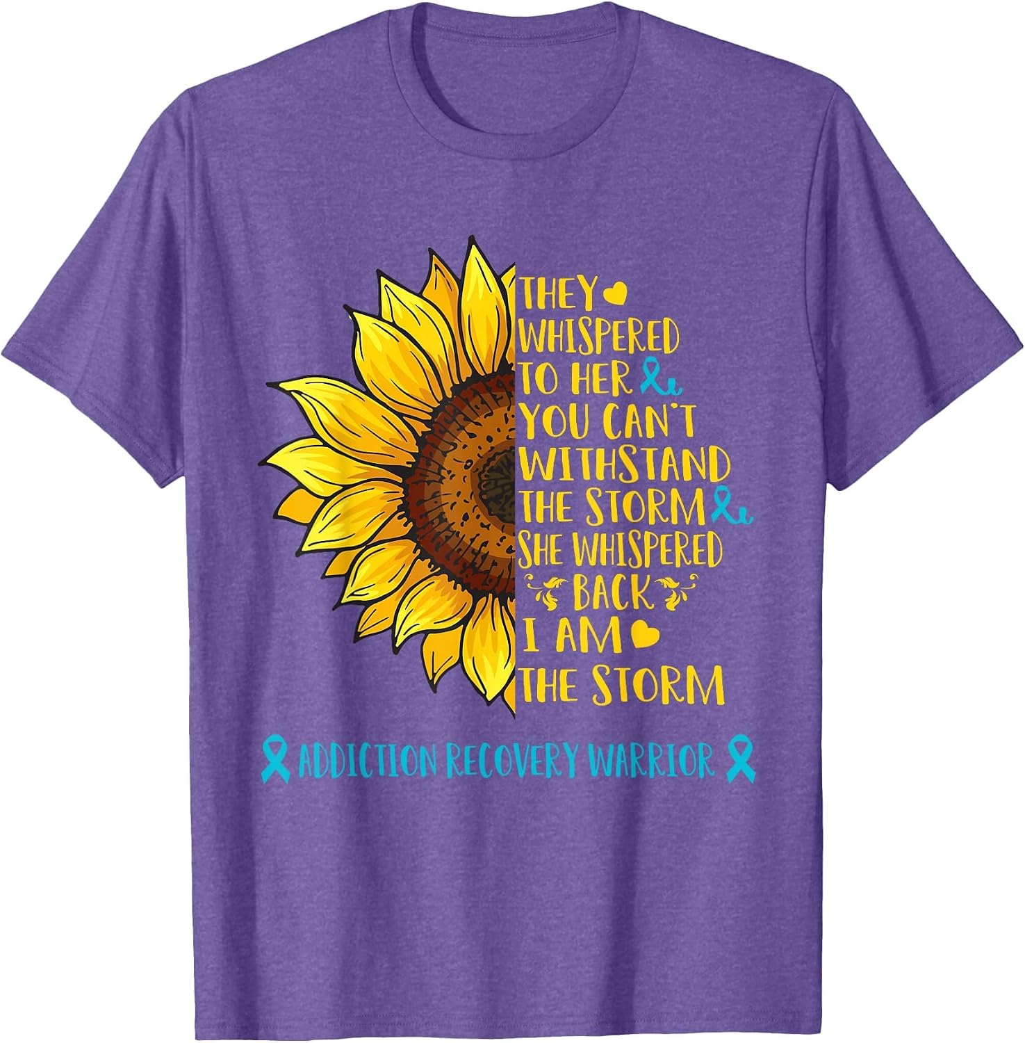 I Am The Storm Addiction Recovery Warrior Shirt
