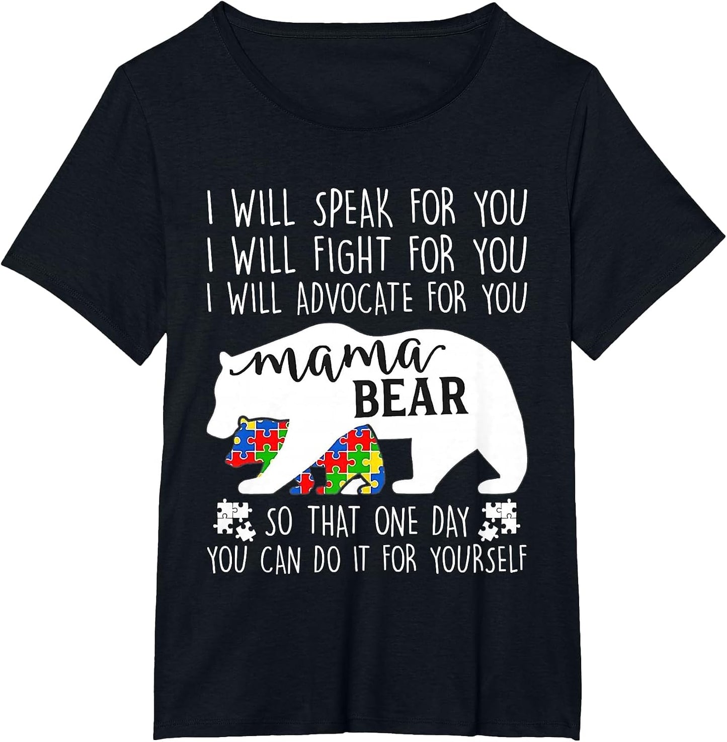 Autism Mama Bear I Will Speak Fight Advocate for You