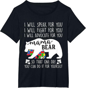 Autism Mama Bear I Will Speak Fight Advocate for You