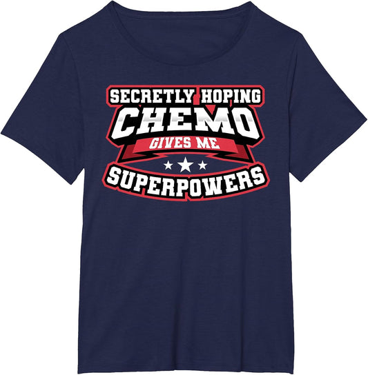 Funny Cancer Hoping Chemo Gives Me Superpowers Design Design