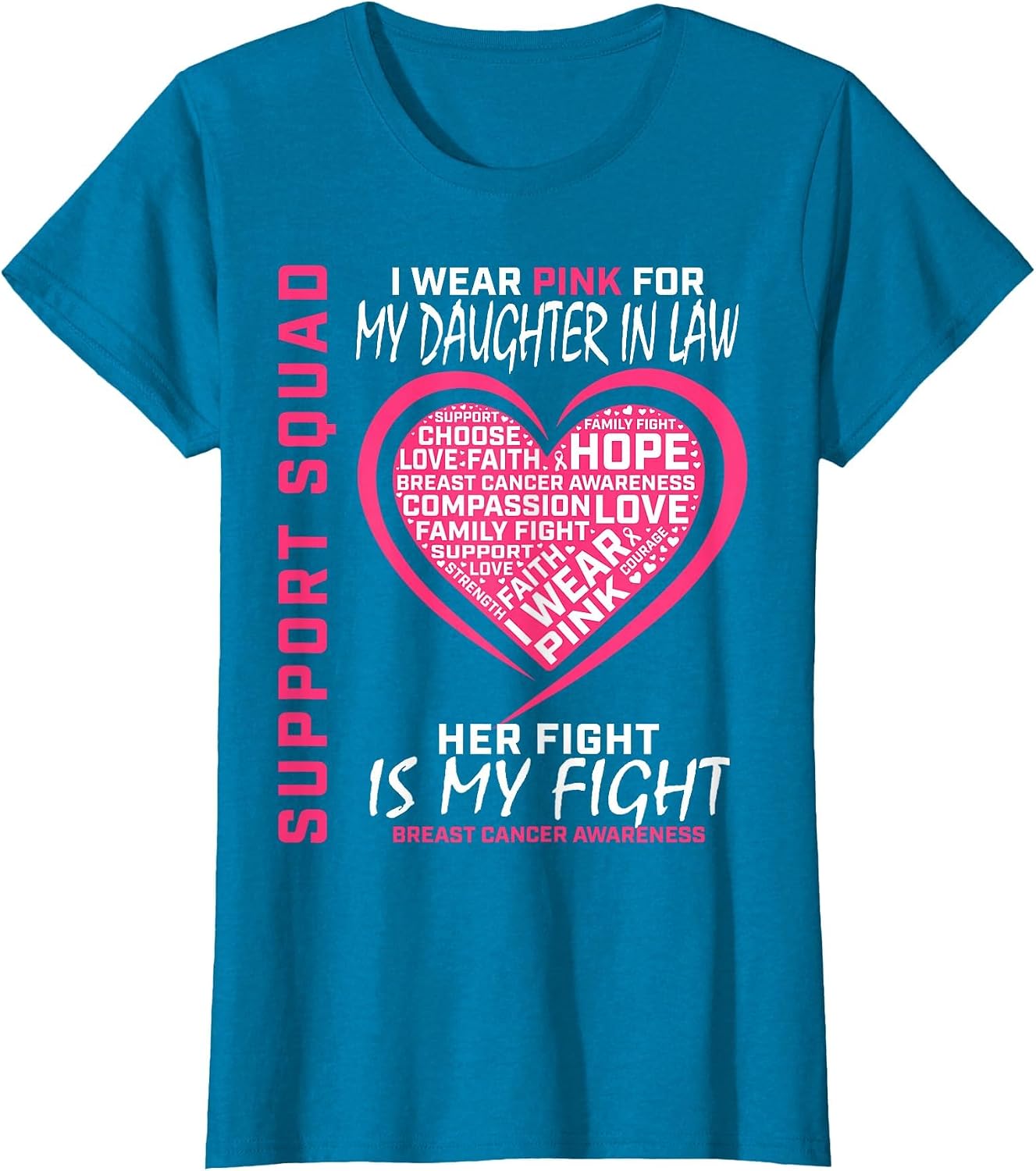 Support Squad Pink Daughter in Law Breast Cancer Awareness