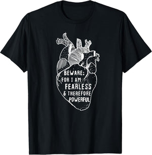 Beware for I Am Fearless & Powerful Frankenstein Quote Heart