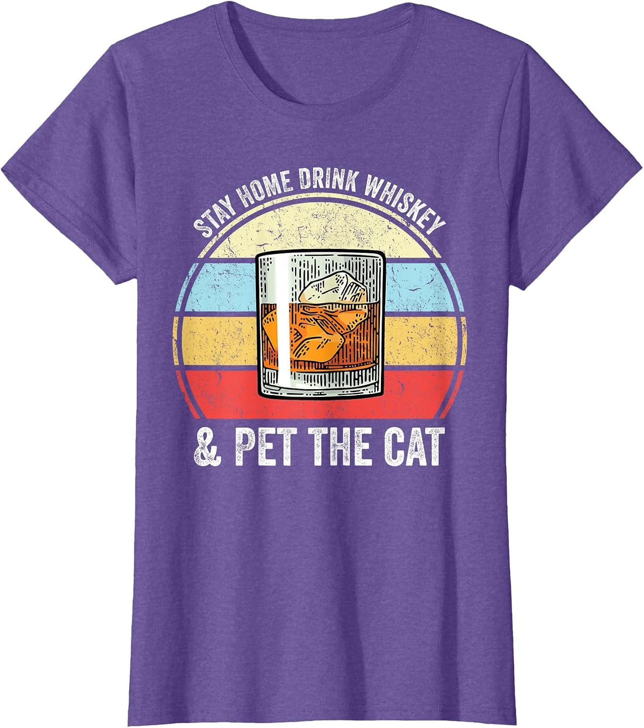 Stay Home Drink Whiskey and Pet The Cat Funny Whiskey Lover