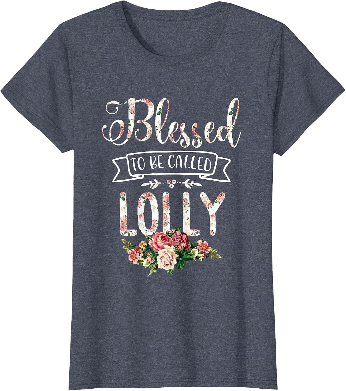 Blessed to Be Called Lolly Proud