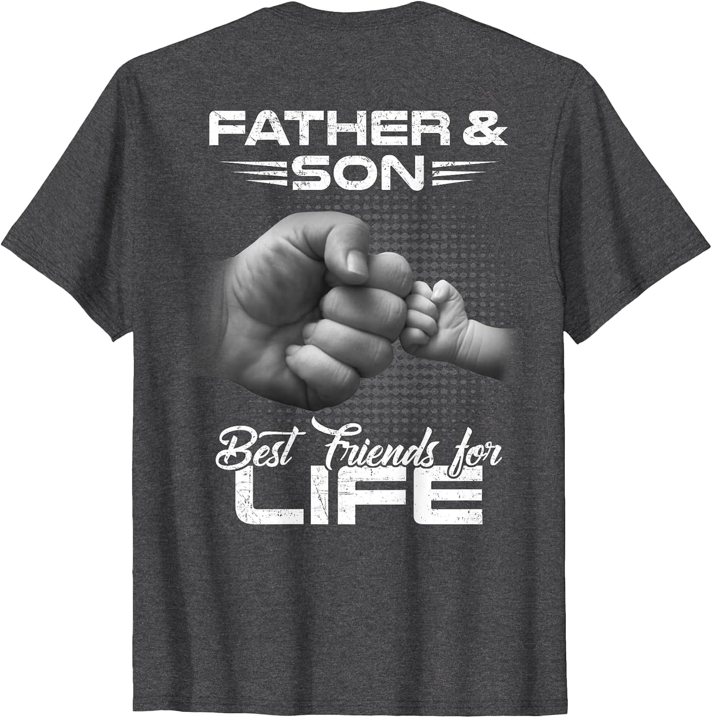 Father & Son Best Friends for Life Matching Father's Day