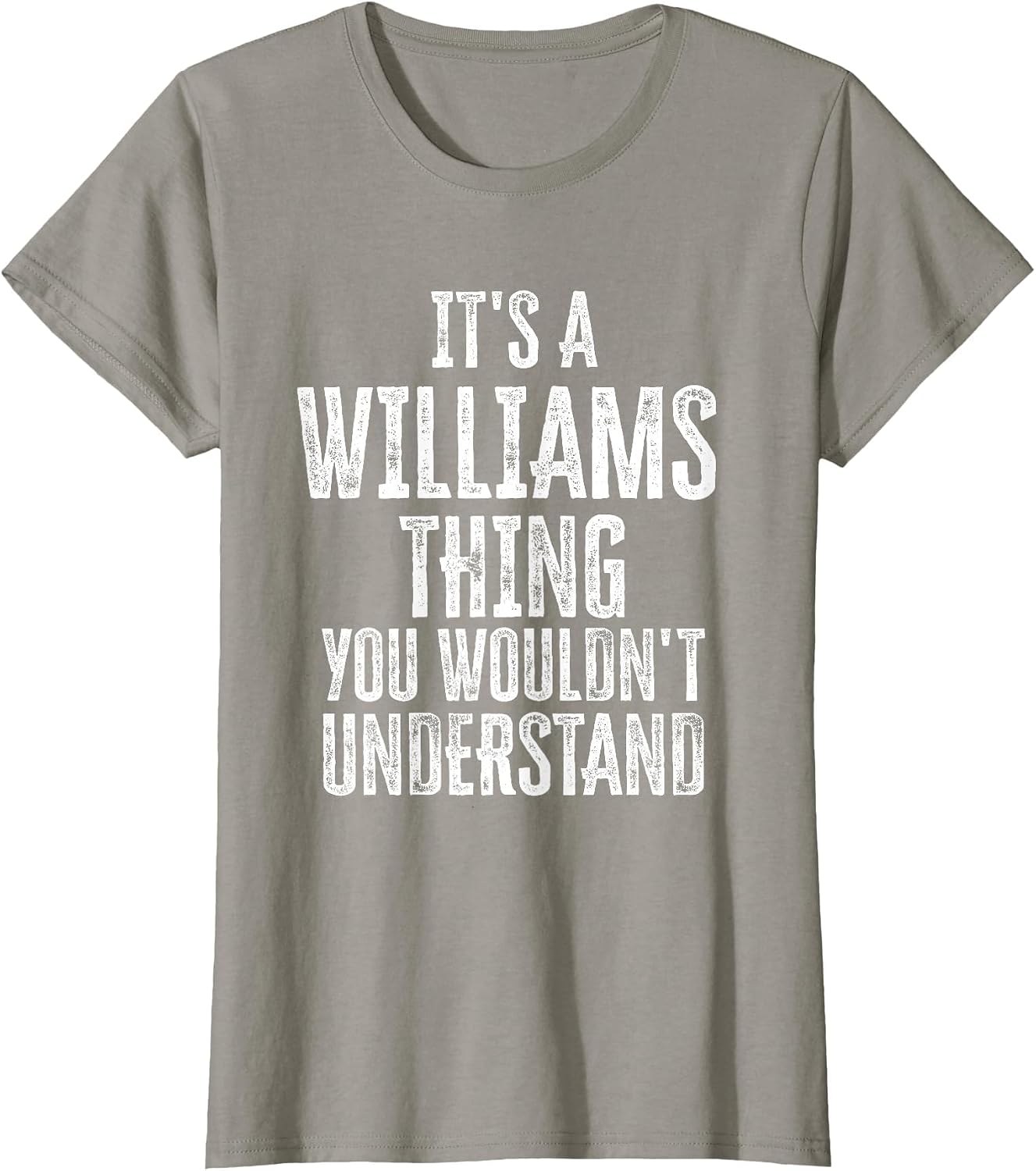 It's A Williams Thing You Wouldn't Understand Family Name