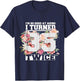 I Turned 35 Twice 70th Years Old Funny 1952 Birthday Women