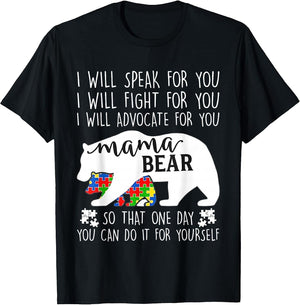 Autism Mama Bear I Will Speak Fight Advocate for You