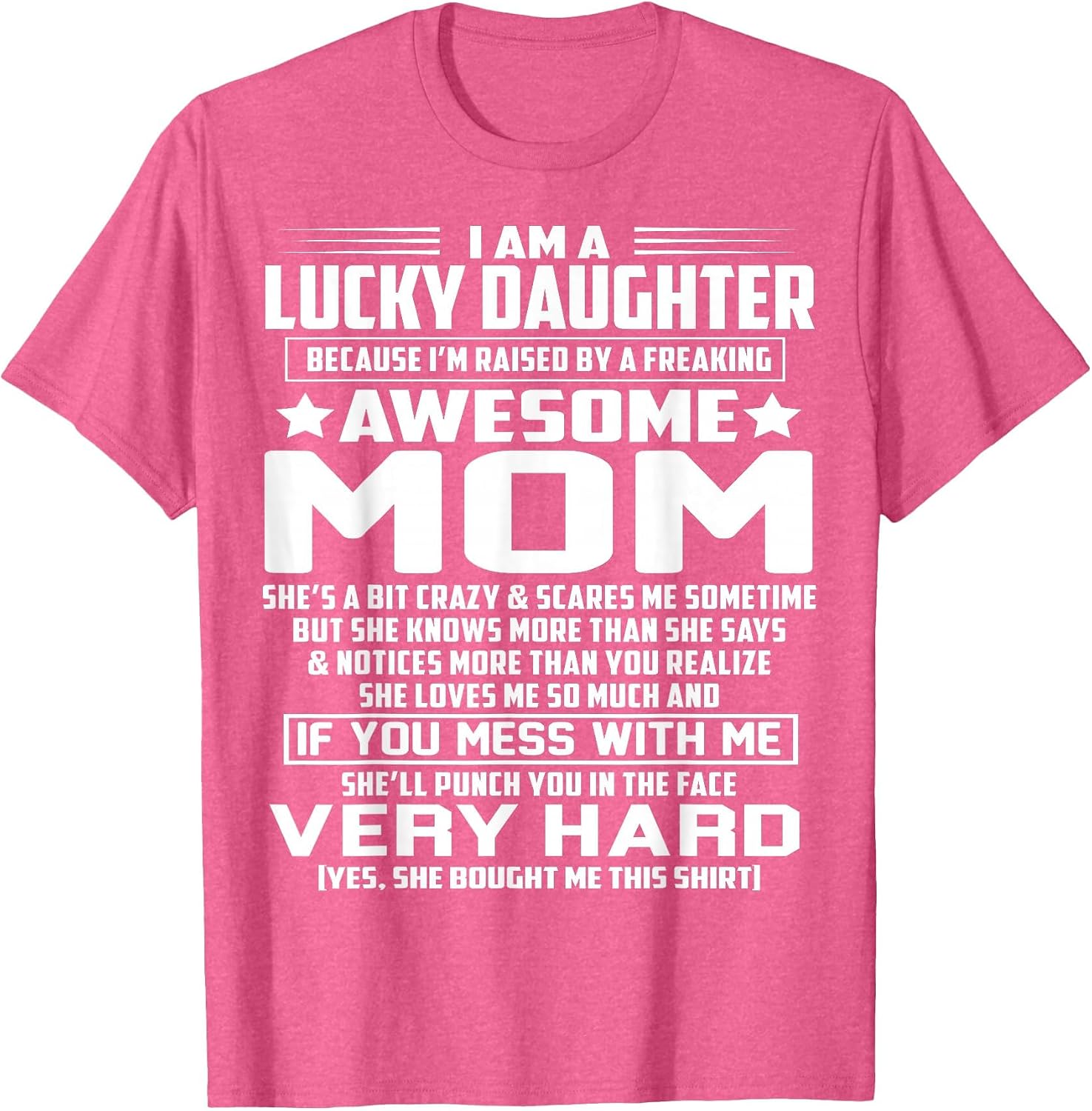 I Am A Lucky Daughter I'm Raised by A Freaking Awesome Mom