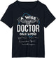 A Wise Doctor Once Wrote