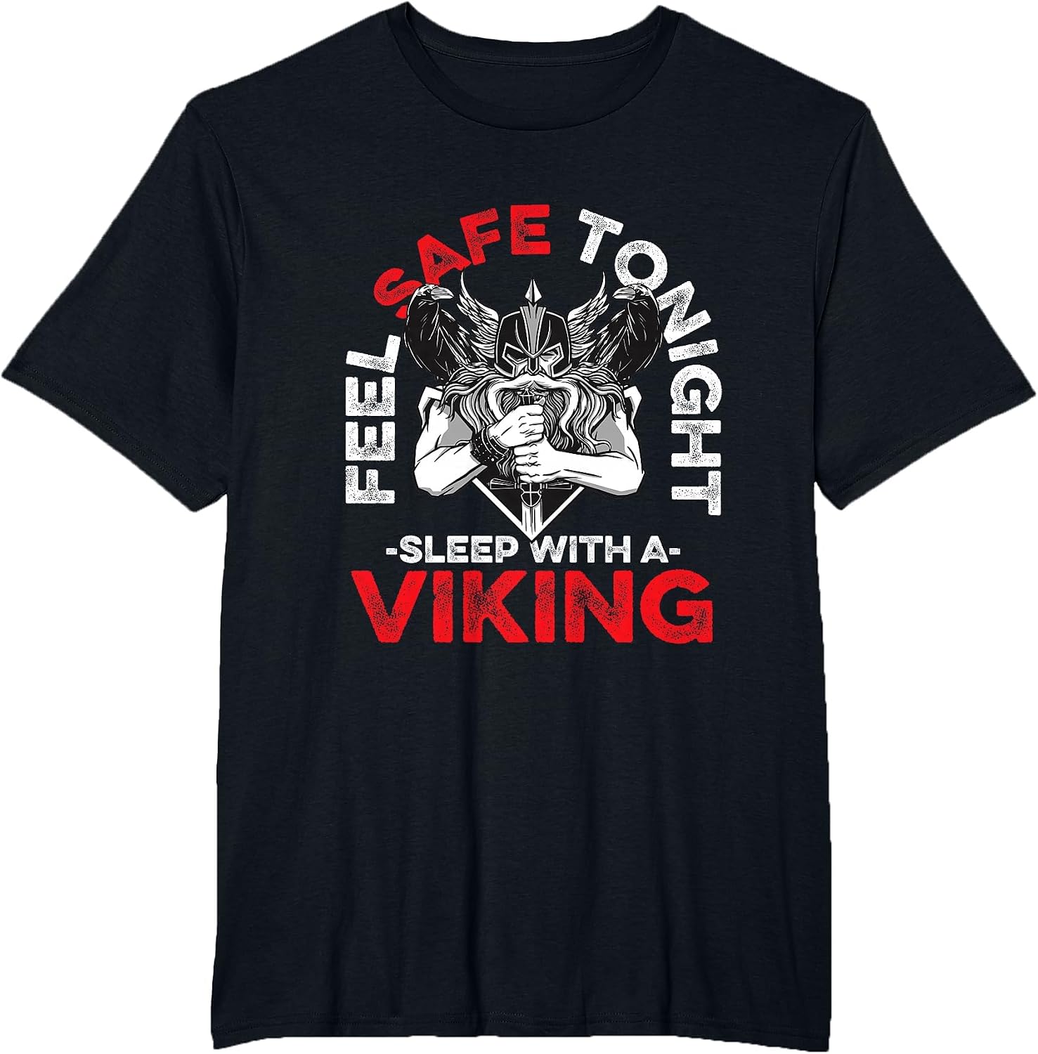 Viking Warrior - Feel Safe Tonight Sleep with A Viking