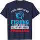 I Just Want to Go Fishing and Ignore All My Adult Problems