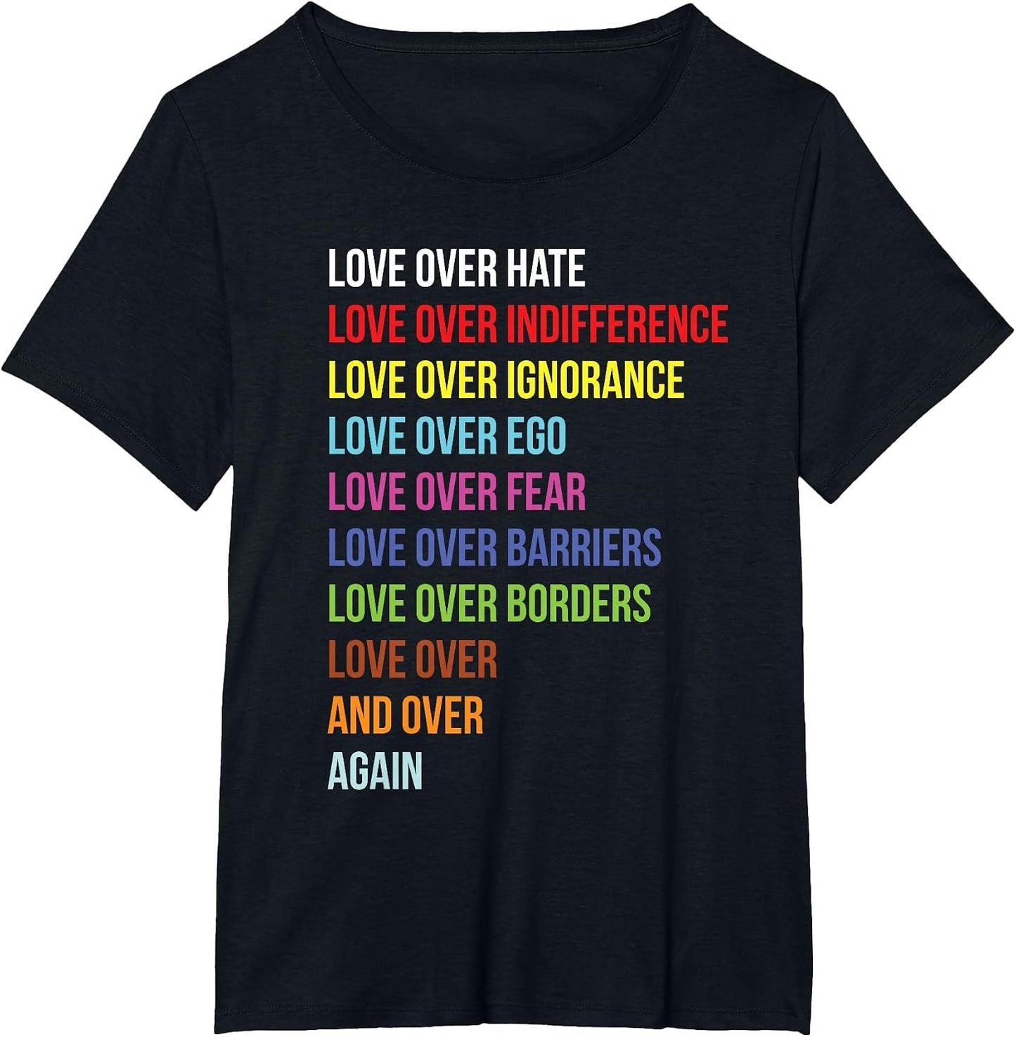 Love Over Hate Over Indifference Trumps Hate T Shirt Gift
