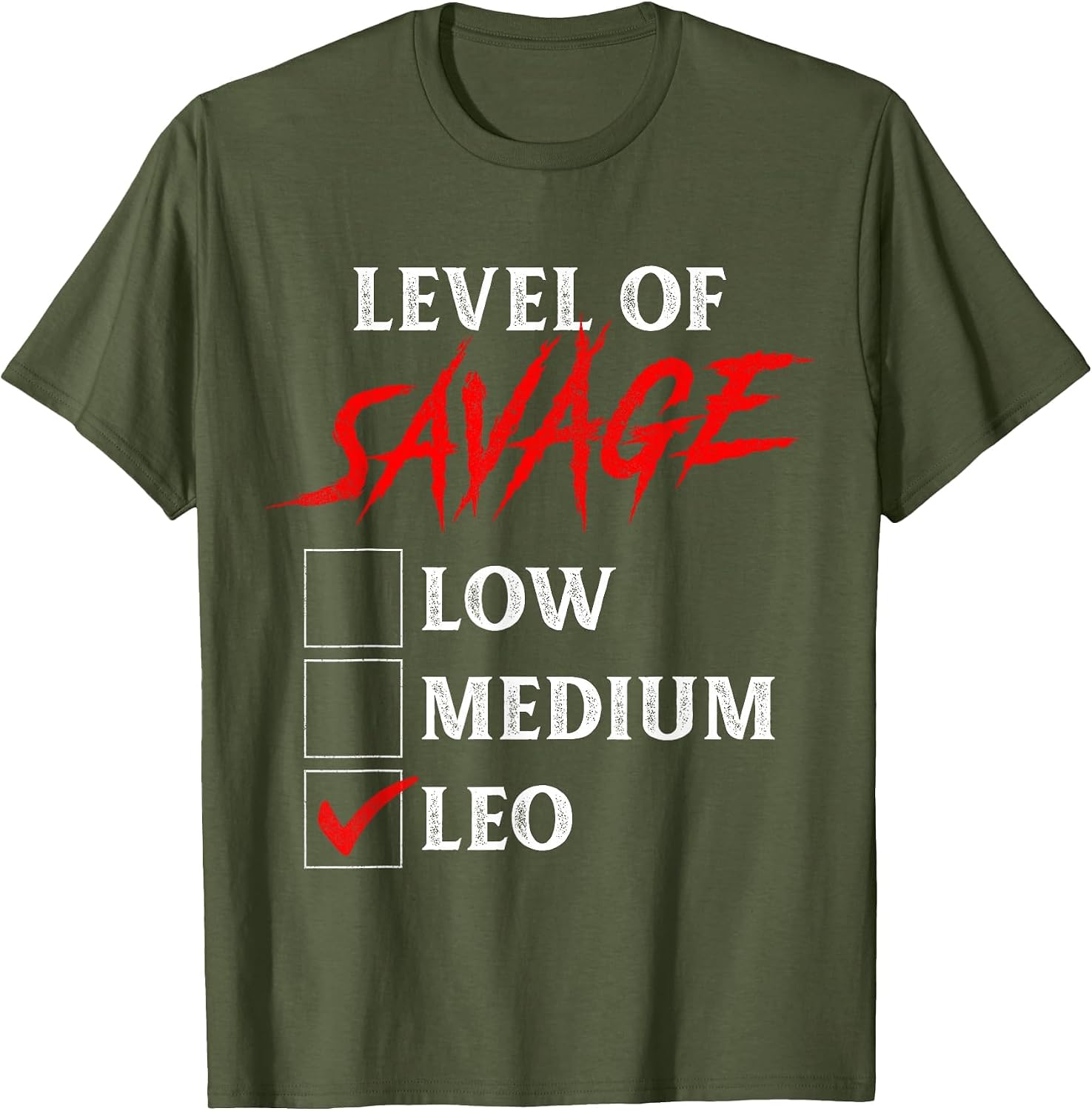 Level of Savage Leo Shirt Funny Zodiac Queen King Girl Man