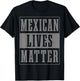 Mexican Lives Matter Mexico Pride Roots
