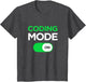Funny Coding T Shirt Code Mode On Gift Kids, Men, Women